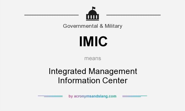 What does IMIC mean? It stands for Integrated Management Information Center