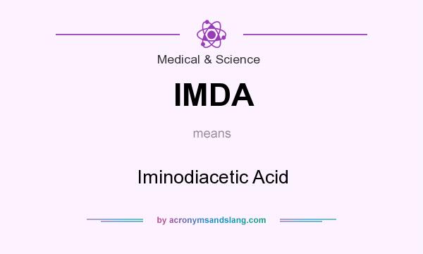 What does IMDA mean? It stands for Iminodiacetic Acid