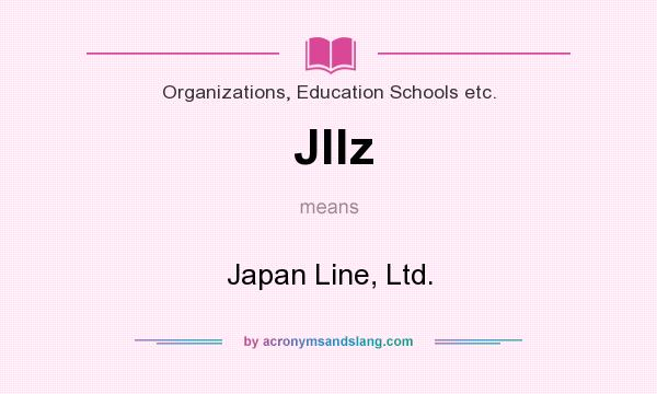 What does Jllz mean? It stands for Japan Line, Ltd.
