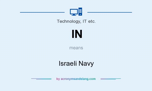 What does IN mean? It stands for Israeli Navy