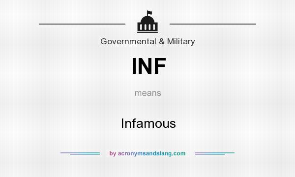 What does INF mean? It stands for Infamous