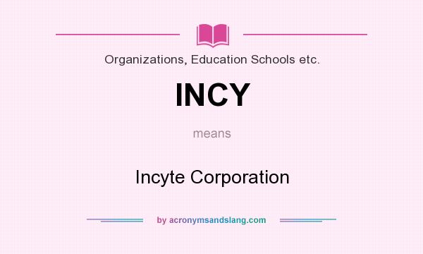 What does INCY mean? It stands for Incyte Corporation