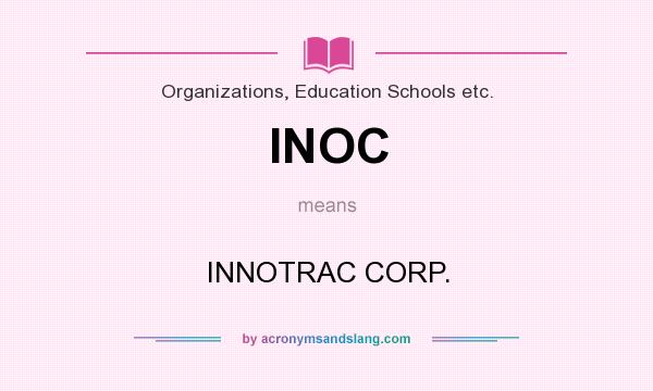 What does INOC mean? It stands for INNOTRAC CORP.