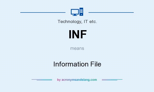 What does INF mean? It stands for Information File