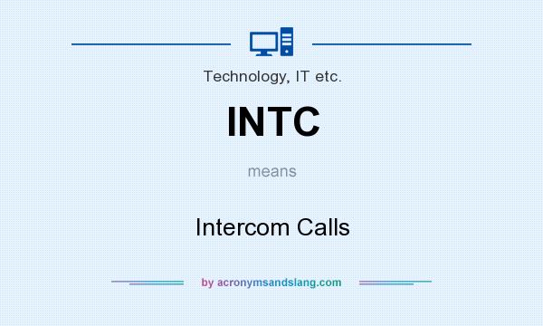 What does INTC mean? It stands for Intercom Calls