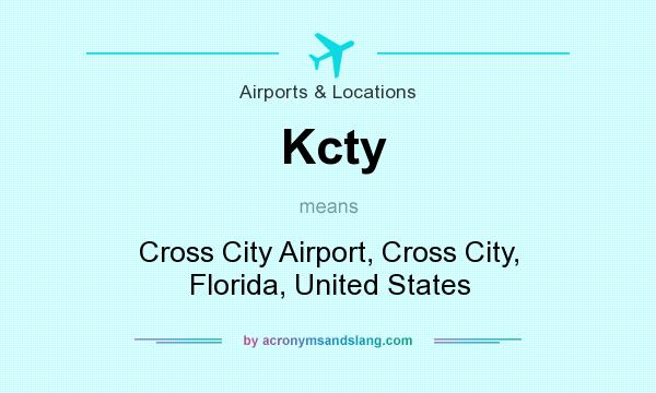 What does Kcty mean? It stands for Cross City Airport, Cross City, Florida, United States