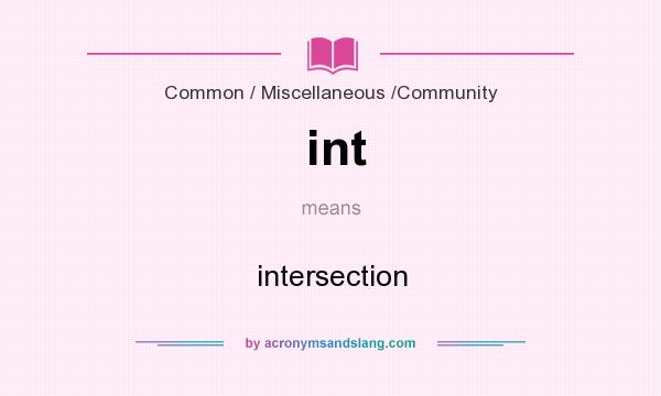 What does int mean? It stands for intersection
