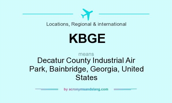 What does KBGE mean? It stands for Decatur County Industrial Air Park, Bainbridge, Georgia, United States