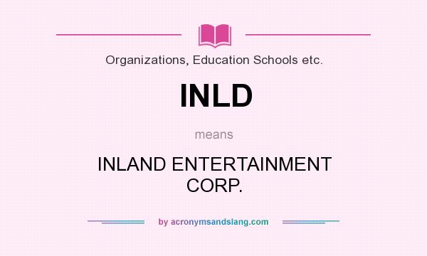 What does INLD mean? It stands for INLAND ENTERTAINMENT CORP.