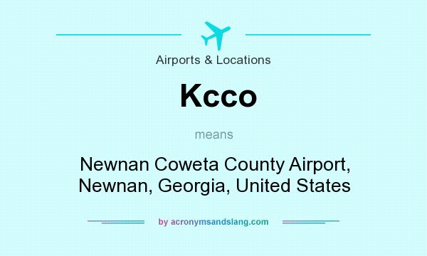 What does Kcco mean? It stands for Newnan Coweta County Airport, Newnan, Georgia, United States