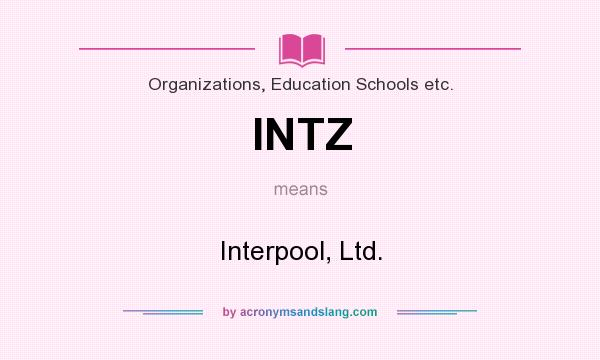 What does INTZ mean? It stands for Interpool, Ltd.