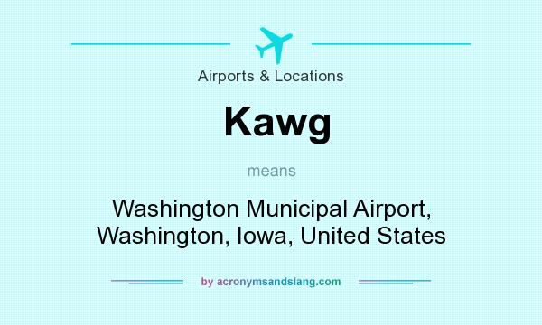 What does Kawg mean? It stands for Washington Municipal Airport, Washington, Iowa, United States