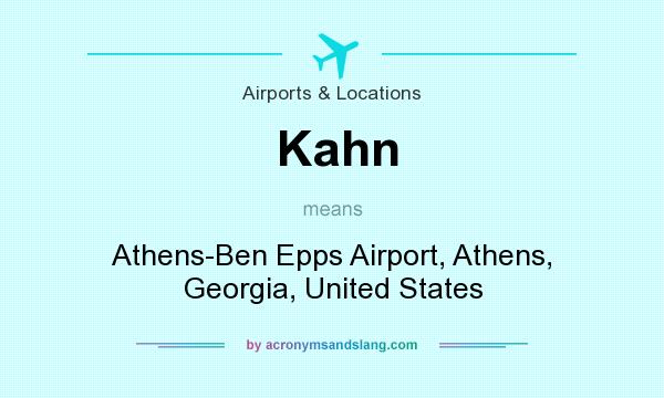 What does Kahn mean? It stands for Athens-Ben Epps Airport, Athens, Georgia, United States