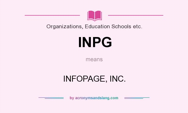 What does INPG mean? It stands for INFOPAGE, INC.