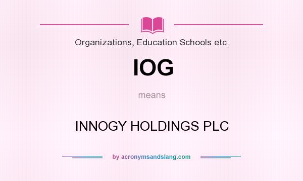 What does IOG mean? It stands for INNOGY HOLDINGS PLC