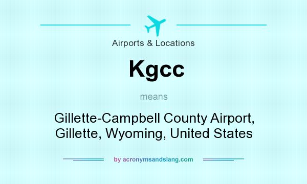 What does Kgcc mean? It stands for Gillette-Campbell County Airport, Gillette, Wyoming, United States