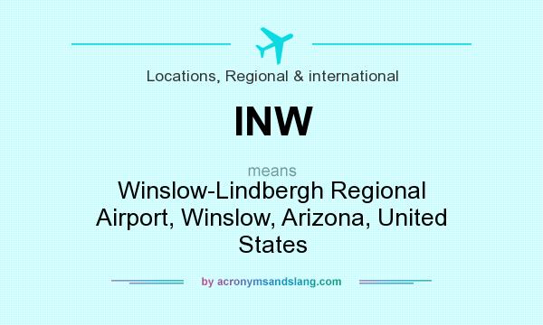 What does INW mean? It stands for Winslow-Lindbergh Regional Airport, Winslow, Arizona, United States