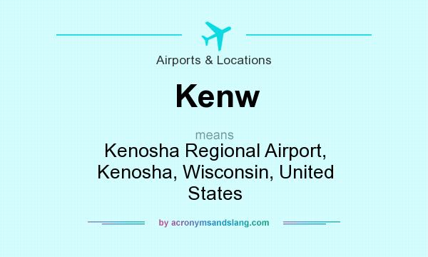 What does Kenw mean? It stands for Kenosha Regional Airport, Kenosha, Wisconsin, United States