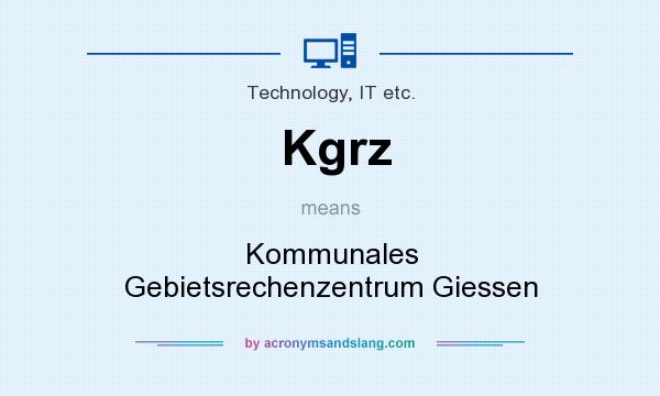 What does Kgrz mean? It stands for Kommunales Gebietsrechenzentrum Giessen