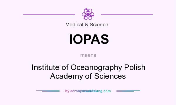 What does IOPAS mean? It stands for Institute of Oceanography Polish Academy of Sciences