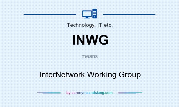 What does INWG mean? It stands for InterNetwork Working Group
