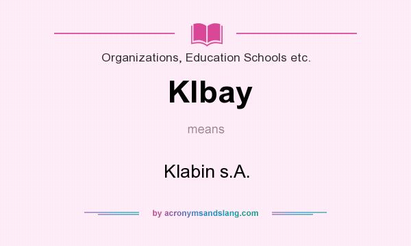 What does Klbay mean? It stands for Klabin s.A.