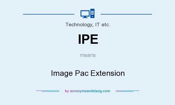 What does IPE mean? It stands for Image Pac Extension