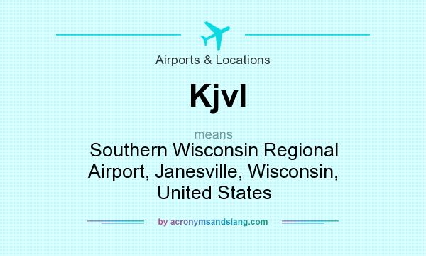 What does Kjvl mean? It stands for Southern Wisconsin Regional Airport, Janesville, Wisconsin, United States