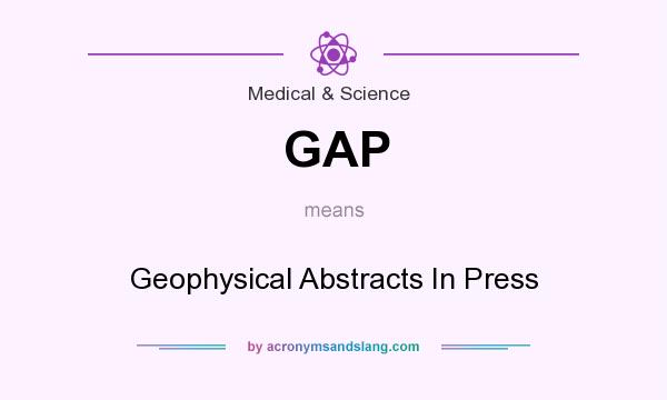 What does GAP mean? It stands for Geophysical Abstracts In Press