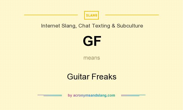 What does GF mean? It stands for Guitar Freaks