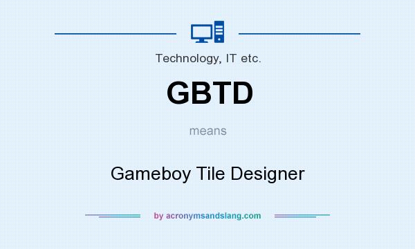 What does GBTD mean? It stands for Gameboy Tile Designer