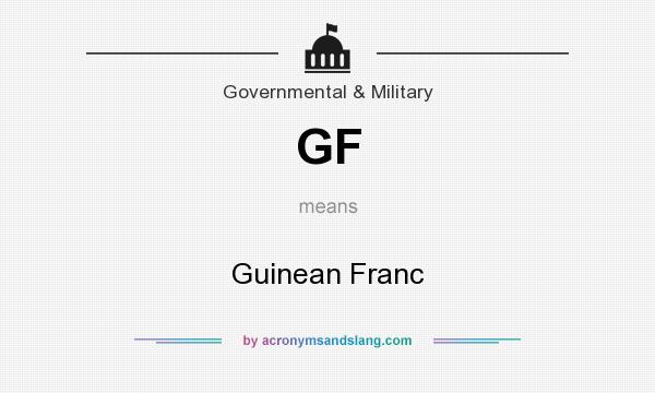 What does GF mean? It stands for Guinean Franc