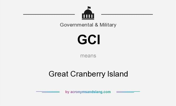 What does GCI mean? It stands for Great Cranberry Island