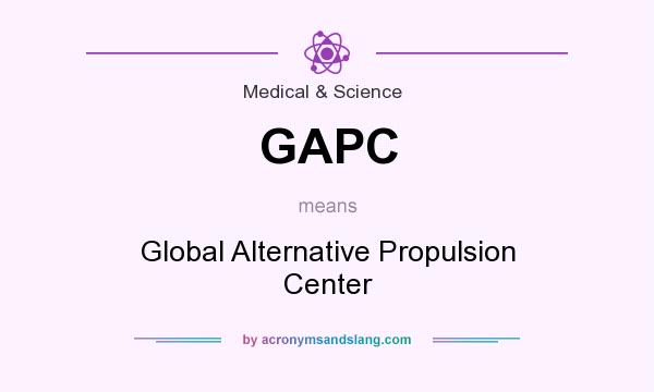 What does GAPC mean? It stands for Global Alternative Propulsion Center