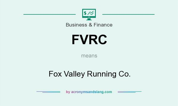 What does FVRC mean? It stands for Fox Valley Running Co.