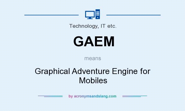 What does GAEM mean? It stands for Graphical Adventure Engine for Mobiles