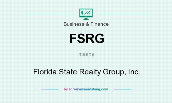 What does FSRG mean? It stands for Florida State Realty Group, Inc.