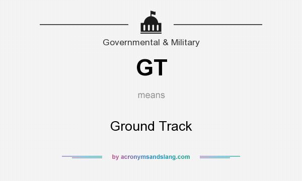 What does GT mean? It stands for Ground Track