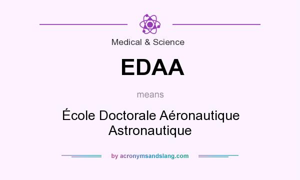 What does EDAA mean? It stands for École Doctorale Aéronautique Astronautique