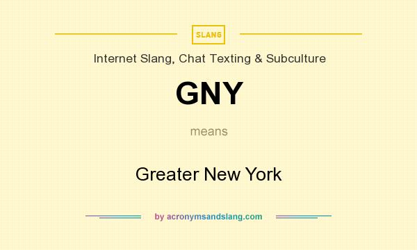 What does GNY mean? It stands for Greater New York
