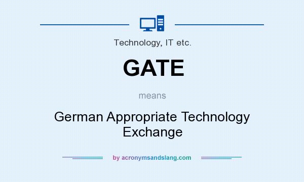 What does GATE mean? It stands for German Appropriate Technology Exchange
