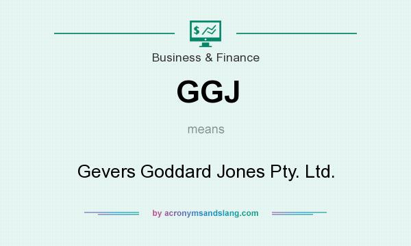 What does GGJ mean? It stands for Gevers Goddard Jones Pty. Ltd.