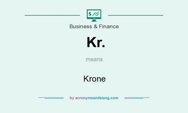 What does Kr. mean? It stands for Krone
