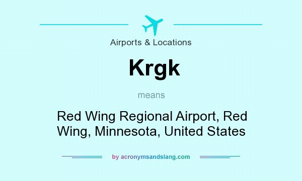 What does Krgk mean? It stands for Red Wing Regional Airport, Red Wing, Minnesota, United States