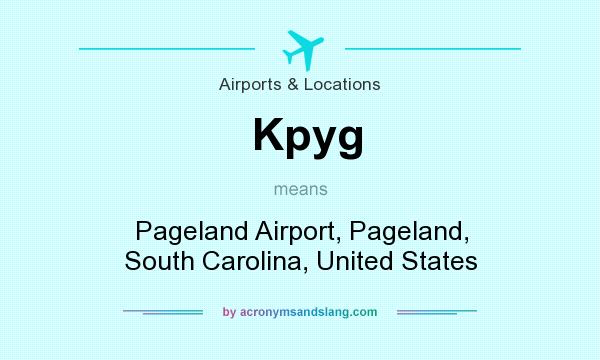 What does Kpyg mean? It stands for Pageland Airport, Pageland, South Carolina, United States