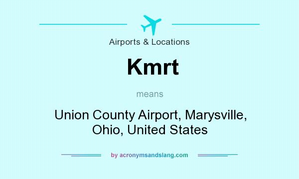 What does Kmrt mean? It stands for Union County Airport, Marysville, Ohio, United States