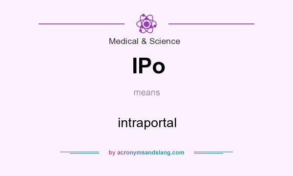 What does IPo mean? It stands for intraportal