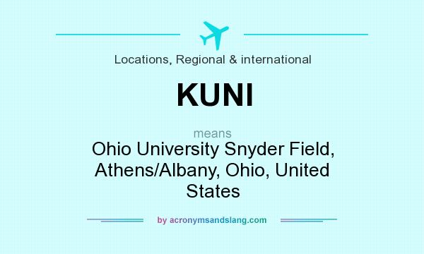 What does KUNI mean? It stands for Ohio University Snyder Field, Athens/Albany, Ohio, United States