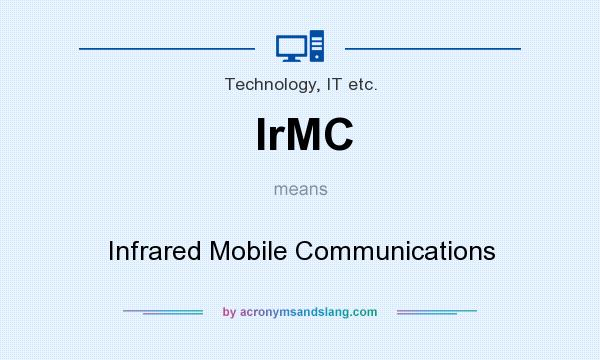 What does IrMC mean? It stands for Infrared Mobile Communications