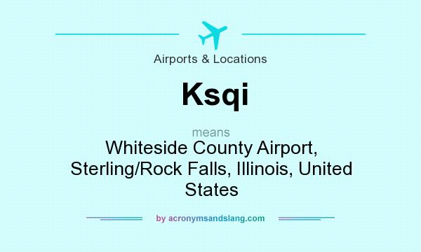 What does Ksqi mean? It stands for Whiteside County Airport, Sterling/Rock Falls, Illinois, United States